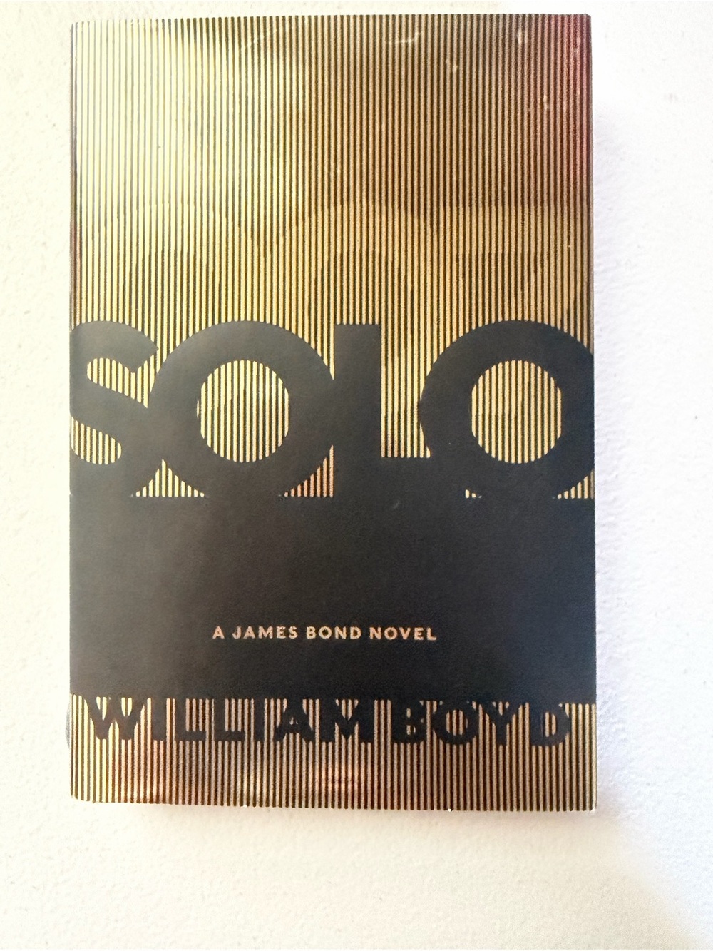 Solo by — Gold and Black Hardcover James Bond Novel